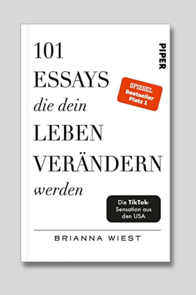 101 Essays die dein Leben veraendern werden